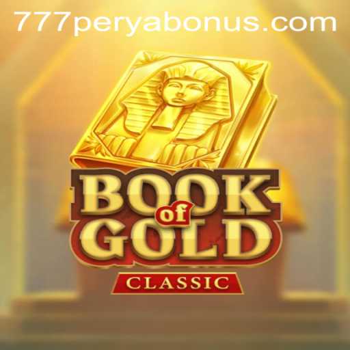 Book of Gold Classic 777 Perya: Enter the World of Untold Riches